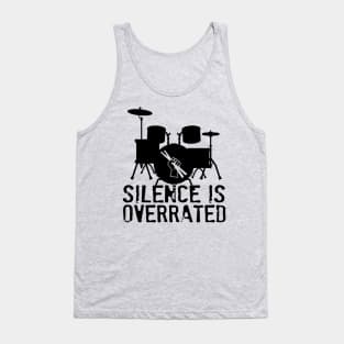 Silence is Overrated Tank Top